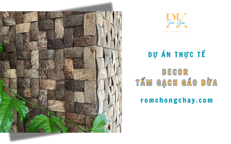 Dự án thực tế decor gạch gáo dừa